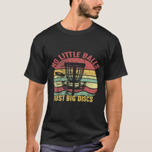Vintag keine kleinen Balls nur große Disks Frisbee T-Shirt