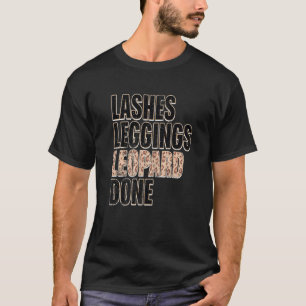 Vintag Lashes Leggings Leopard Done Artist L T-Shirt