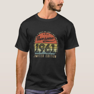 Vintag limitierte Ausgabe 1961 - Klassisch Geboren T-Shirt