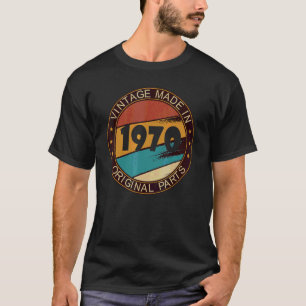 Vintag Made 1970 Original Teile Cool Geburtstag 19 T-Shirt