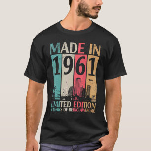 Vintag Made in 1961 Ltd Edition 61 Jahre alt sein T-Shirt