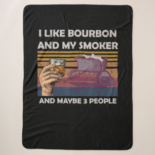 Vintag mag ich Bourbon mein Raucher 3 Personen Ges Sherpadecke