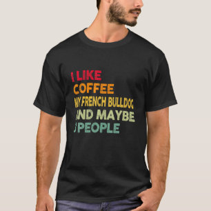 Vintag mag ich Kaffee, meinen französischen Bulldo T-Shirt