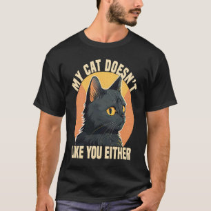 Vintag mag meine Katze dich auch nicht T-Shirt