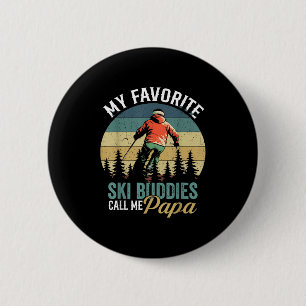 Vintag meine Lieblings-Ski-Buddies nennen mich Pap Button