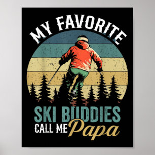 Vintag meine Lieblings-Ski-Buddies nennen mich Pap Poster