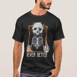 Vintag nie besser Halloween Skelettrock auf Ha T-Shirt