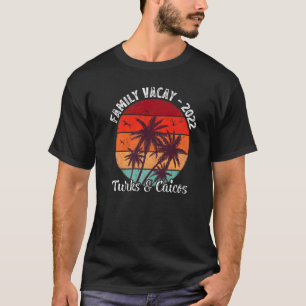 Vintag Palm Tree Family Vacation 2022 Turks & Cai T-Shirt
