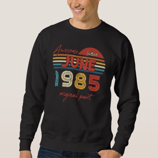 Vintag Phantastisch seit Juni 1985 Originalteil Sweatshirt (Vorderseite)