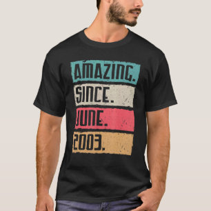 Vintag Phantastisch seit Juni 2003 Glückwunsch Geb T-Shirt