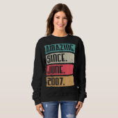 Vintag Phantastisch seit Juni 2007 Glückwunsch Geb Sweatshirt (Vorne ganz)