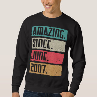 Vintag Phantastisch seit Juni 2007 Glückwunsch Geb Sweatshirt