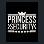 Vintag Princess Security Boys Brother Birthday Da Poster<br><div class="desc">Vintag Princess Security Boys Brother Birthday Vater Mama</div>