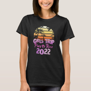 Vintag Puerto Rico All Girls Trip 2022 Spring Bre T-Shirt