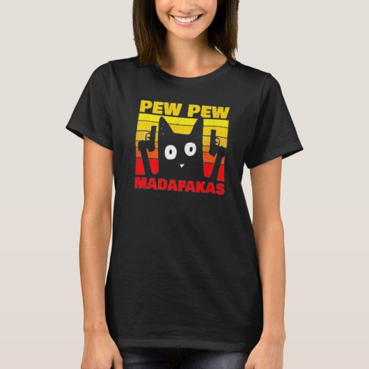 Vintag Retro Cat Style Pew Madafakas T-Shirt (Vorderseite)