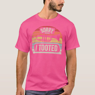 Vintag Retro Funny Trumpet Sorry I Toooot Trumpet T-Shirt