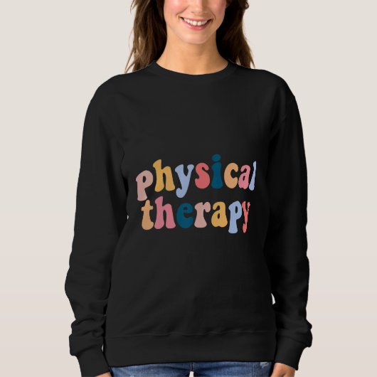 Vintag Retro Groovy Physikalische Therapie PT PTA  Sweatshirt (Vorderseite)