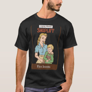 Vintag Retro hilft Mommy Shoplift Parody T-Shirt