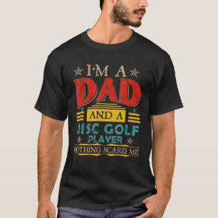 Vintag Retro Ich bin Vater und Disk Golf Player T-Shirt