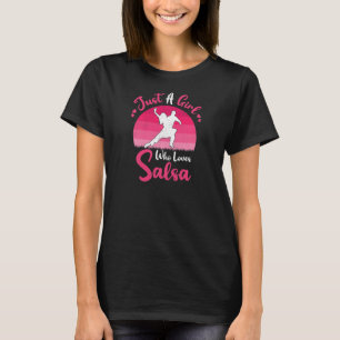 Vintag Salsa Dance Nur ein Mädchen Liebe Salsa T-Shirt