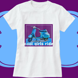 Vintag Scooter Cool Girls Ride T-Shirt