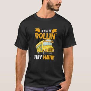 Vintag sehen sie, wie ich Rollin Bus Driver School T-Shirt