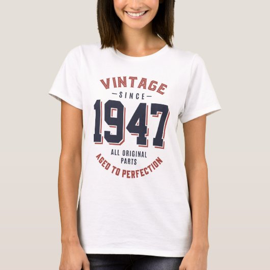 Vintag seit 1947 Geburtstagsgeschenk T-Shirt (Vorderseite)