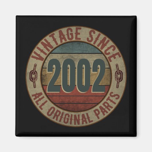VINTAG SEIT 2002 ALLE URSPRUNGSTEILE MAGNET (Vorne)