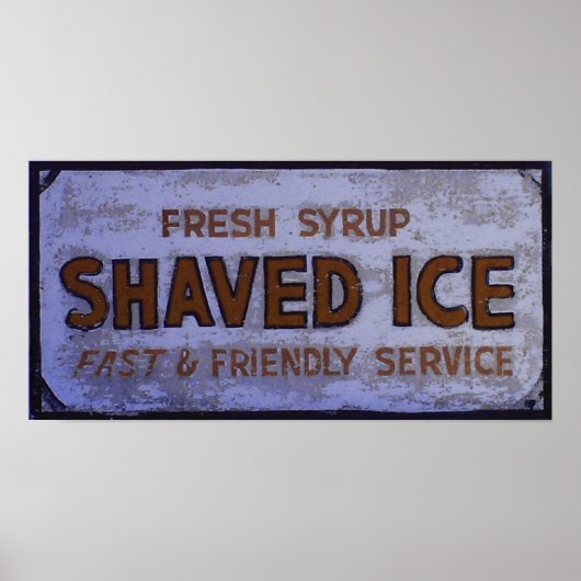 Vintag-Shave-Ice-Zeichen Poster (Vorne)