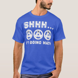 Vintag Shhh Im Doing Mathe Gym Squat Lover Funny L T-Shirt