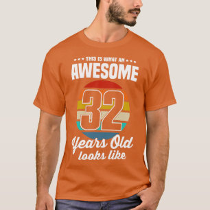 Vintag sieht das Phantastische 32 Jahre alt aus T-Shirt
