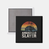 Vintag Sunset Armadillo Slayer Armadillo Hunter G Magnet (Vorderseite/Rückseite)