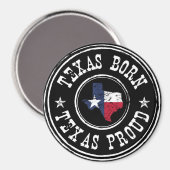 Vintag Texas geboren - Texas stolz Magnet (Vorderseite/Rückseite)