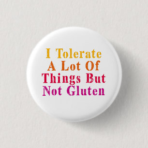Vintag toleriere ich viele Dinge, aber kein Gluten Button