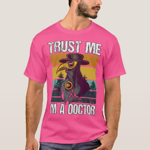 Vintag Trust Me I bin Arzt für Gesundheitswesen T-Shirt