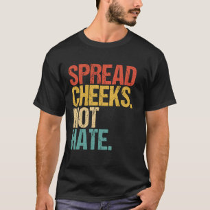 Vintag verbreitete Wangen nicht hassen Funny Gym F T-Shirt
