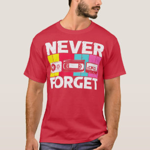 Vintag Vergessen Sie niemals die VHS-Banddiskette, T-Shirt