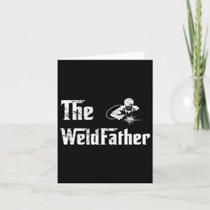 Vintag Weld Welder Welder Welding Vater Fett Karte