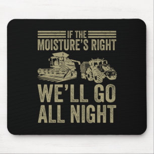 Vintag, wenn die Feuchtigkeit richtig ist, gehen w Mousepad