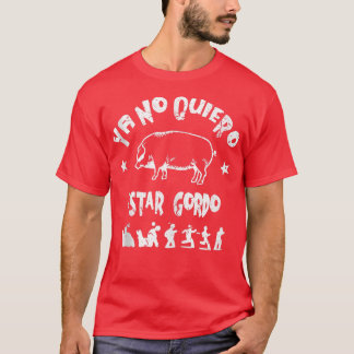 Vintag Ya No Quiero Estar Gordo T-Shirt