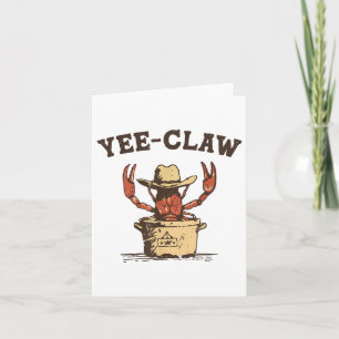 Vintag Yee Claw Yee Haw Crab Funny Crawfish Boil Karte