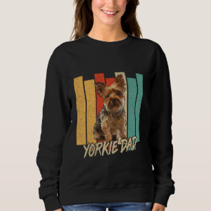 Vintag Yorkshire Terrier Dog Vater Yorkie Owner Fa Sweatshirt