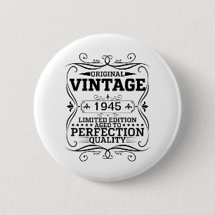 Vintage 1945 80. Geburtstag Gereift bis zur Vollko Button