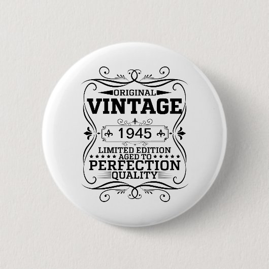 Vintage 1945 80th Birthday Aged To Perfection Button (Vorderseite)