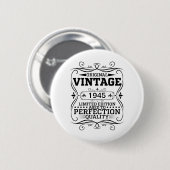 Vintage 1945 80th Birthday Aged To Perfection Button (Vorne & Hinten)