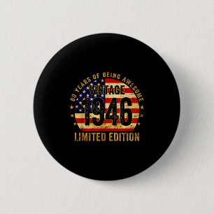 Vintage 1946 80. Geburtstag 80 Jahre alt Amerikani Button