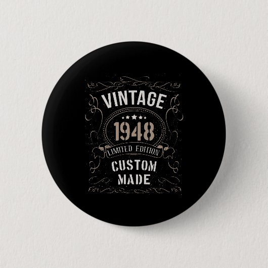 Vintage 1948 Limitierte Auflage Maßgeschneidert Button (Vorderseite)