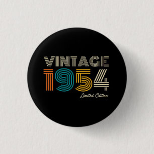 Vintage 1954 Limitierte Edition 70. Geburtstagsbut Button