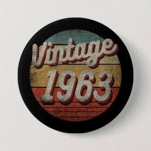 VINTAGE 1963 GEBURTSTAGSGESCHENK FÜR MÄNNER FRAUEN BUTTON