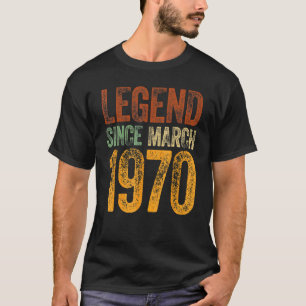 Vintage 1970 Geburtstag März Geboren Legende Seit T-Shirt